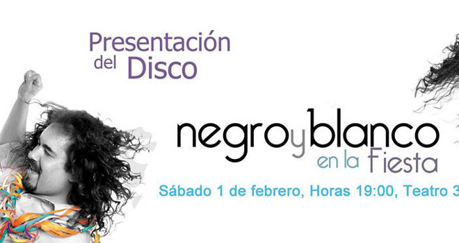 Negro y Blanco at Teatro 3 de Febrero