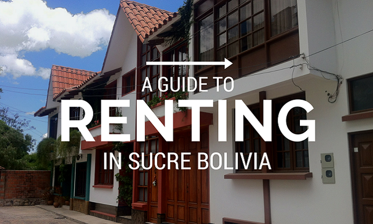 renting an apartment in sucre bolivia